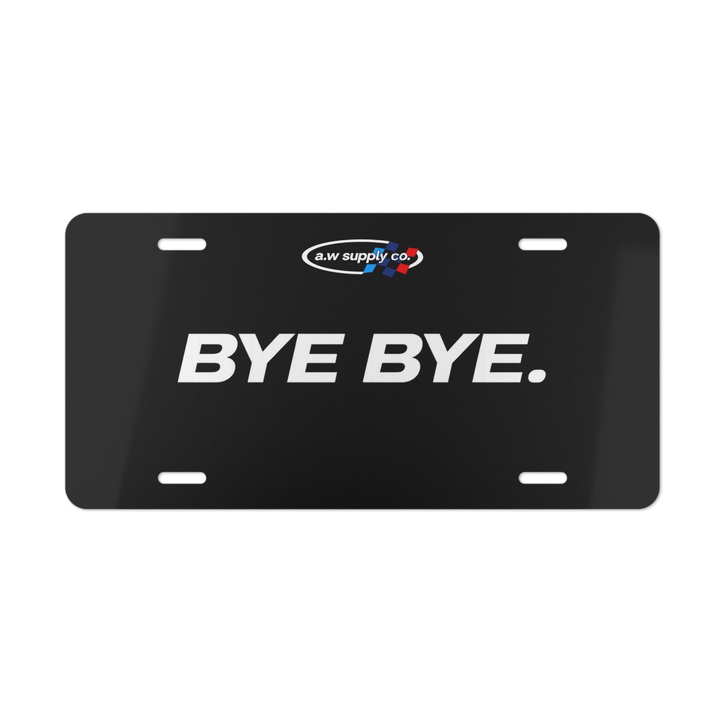 Bye Bye Vanity Plate