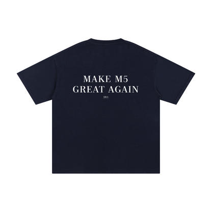 Make M5 Great Again